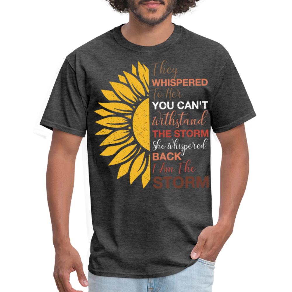 I Am the Storm with Sunflower Design Tee Women's Strength Unisex T-Shirt - heather black