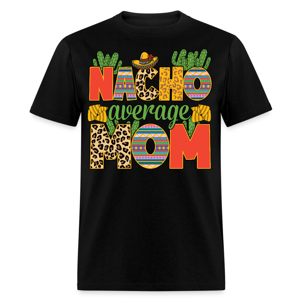 Leopard Print Nacho Average Mom Shirt Colorful Fiesta Mom T-shirt - black