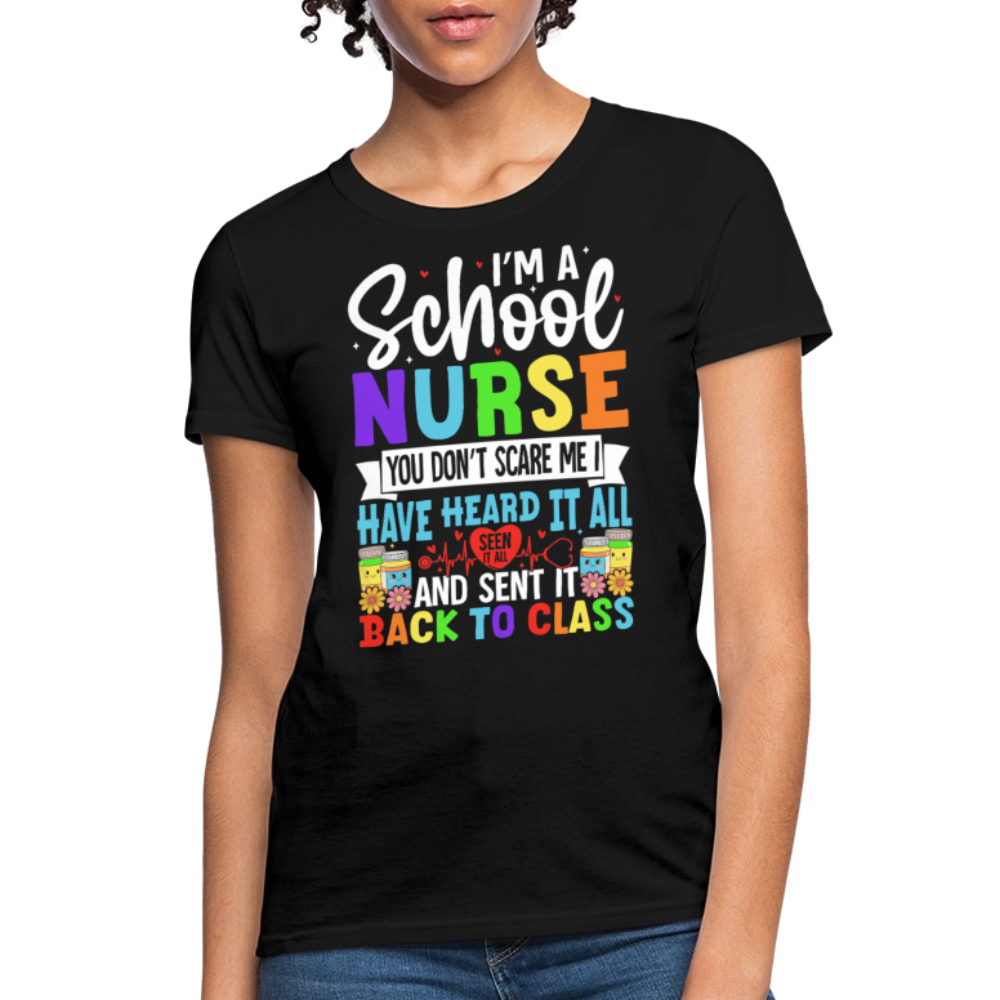 I’m A School Nurse You Don’t Scare Me T-Shirt - black