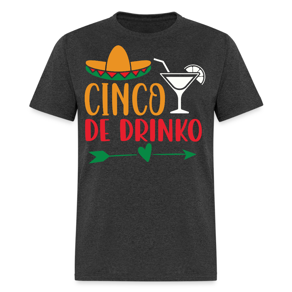 Funny Cinco de Mayo Drinking Tee Cinco de Drinko party T-shirt - heather black