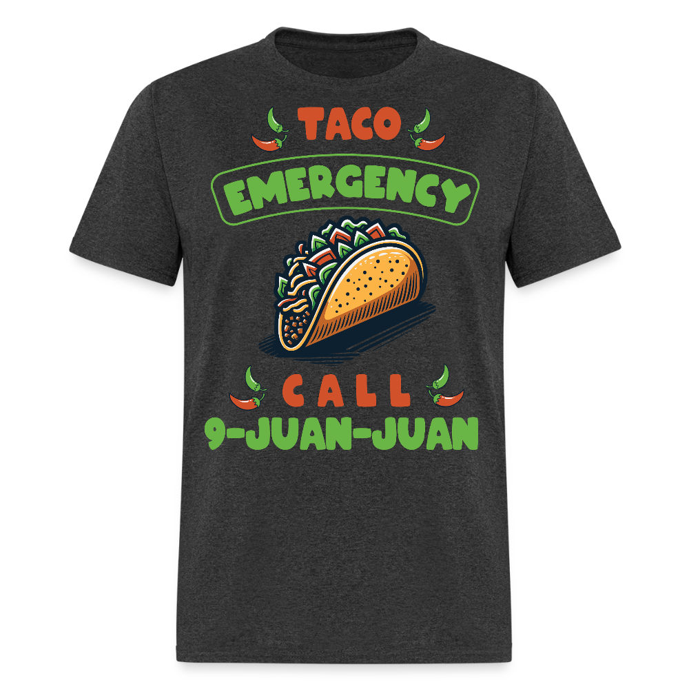 Taco emergency Call 9-juan-juan Tee Mexican Food Lover T-shirt - heather black