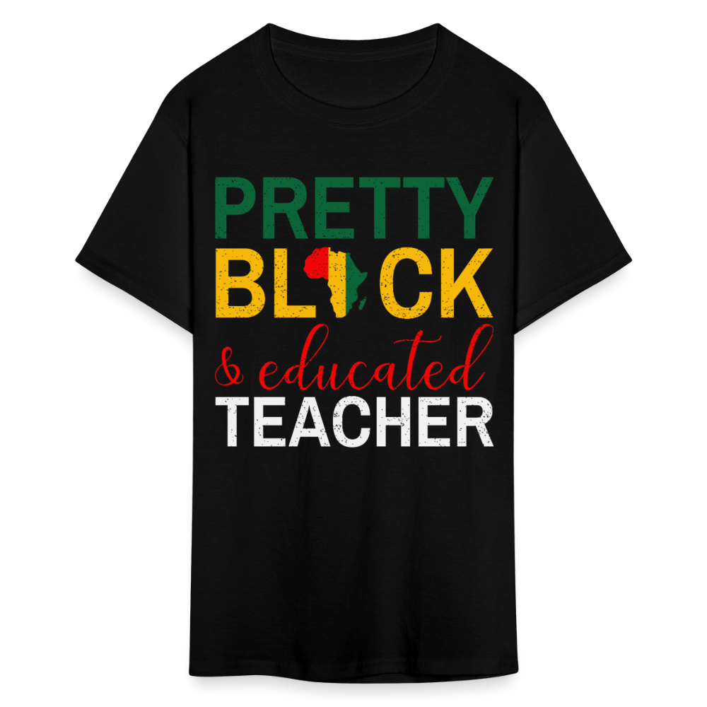 Teacher Appreciation Gift Pretty Black Educated Teacher T-shirt - black