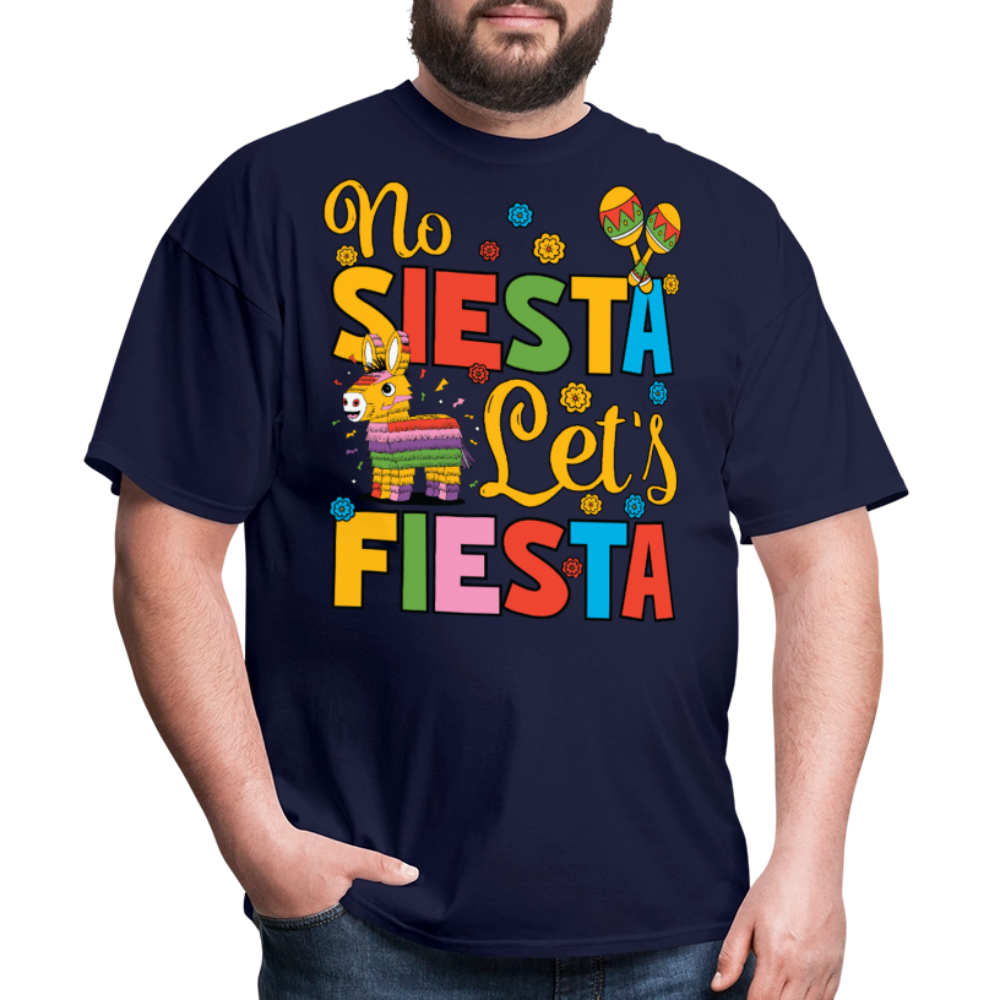 Funny Mexican Party Shirt for Fiesta Celebrations No Siesta Let's Fiesta T-shirt - navy