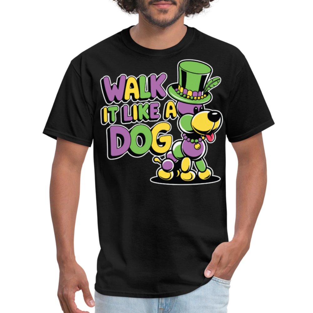 Walk It like A Gog Mardi Gras Shirt Beads and Dogs T-shirt - black