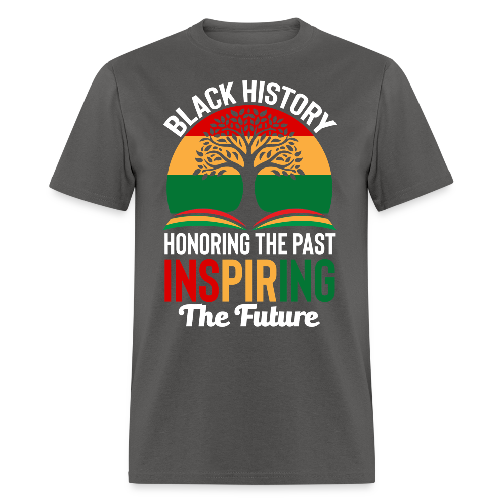 Honoring Black History Inspirational Unisex T-shirt - charcoal