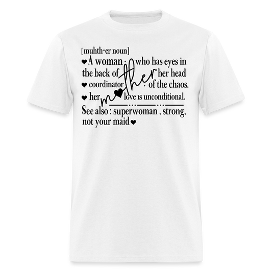 Gifts For Strong And Hardworking Mothers T-shirt - white