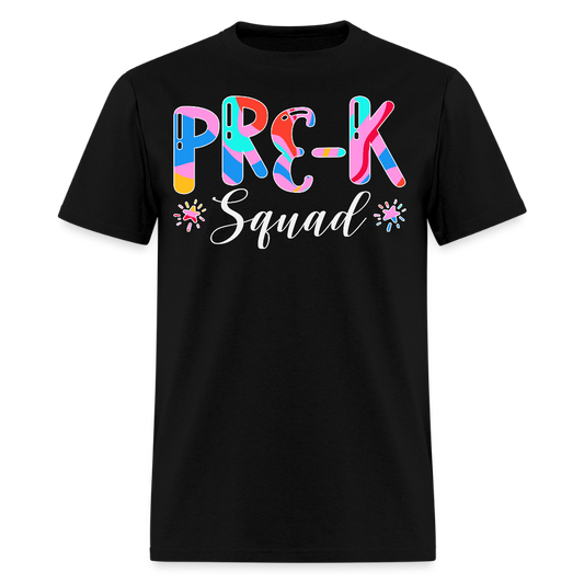 Pre K Squad Teachers Gift T-Shirt - black