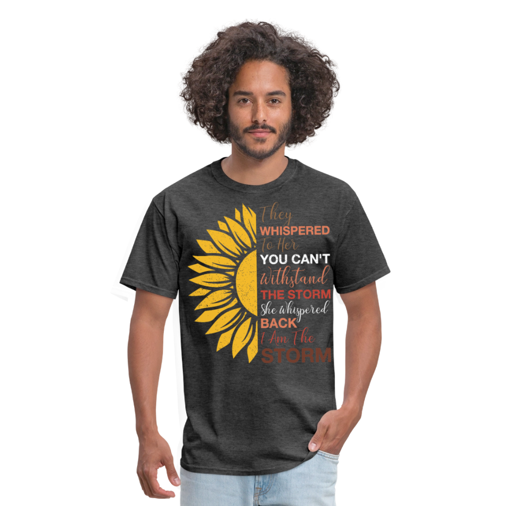 I Am the Storm with Sunflower Design Tee Women's Strength Unisex T-Shirt - heather black