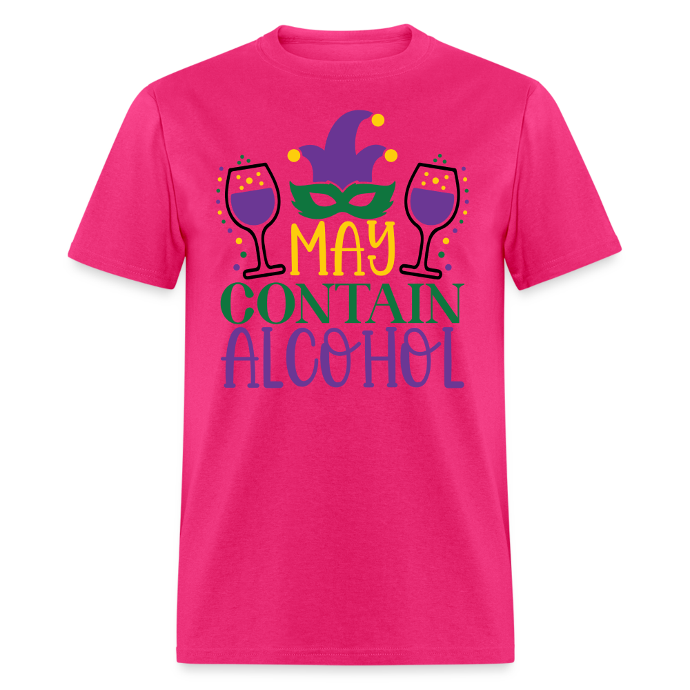 May Contain Alcohol Mardi Gras Unisex T-Shirt - fuchsia