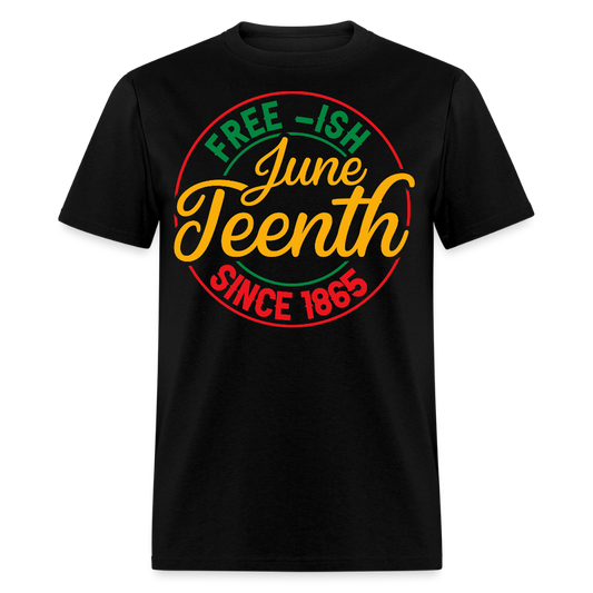 Free-ish Juneteenth African American Pride Holiday T-shirt - black