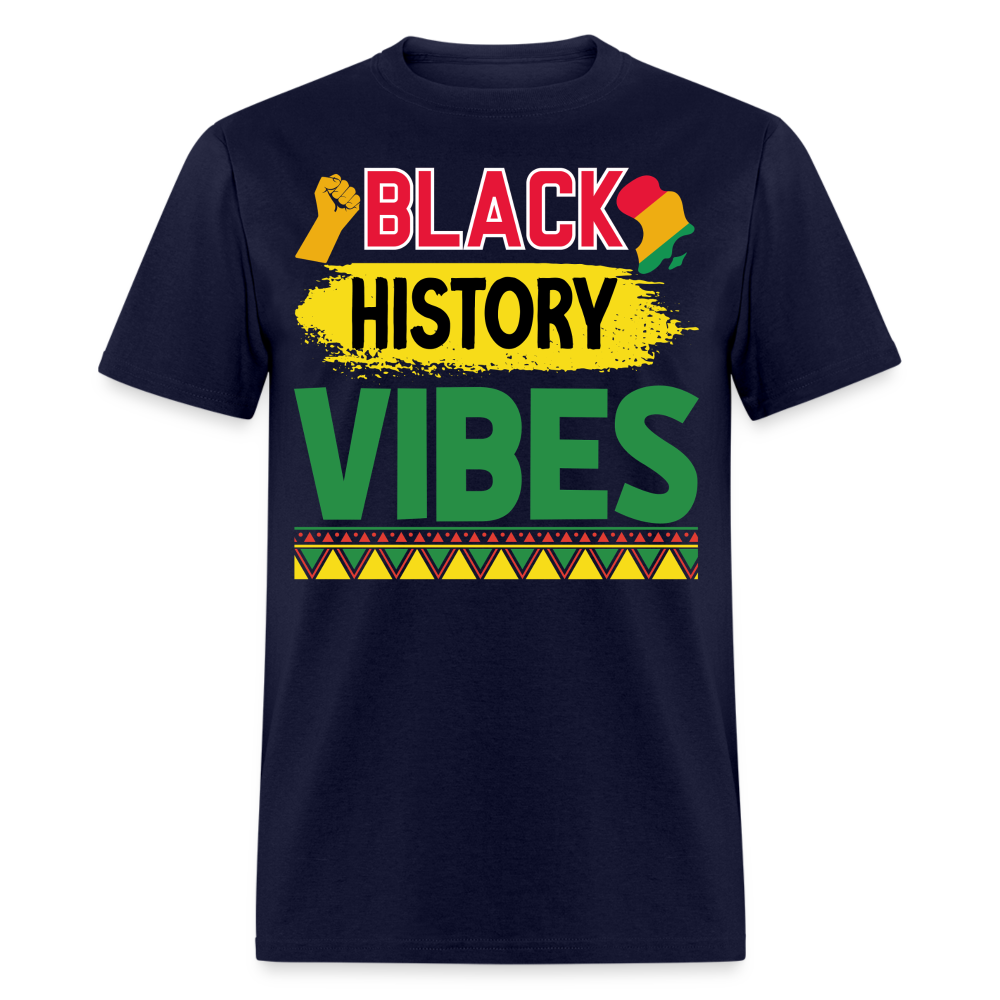 Black history vibes Shirt For Celebrations Black History Month T-shirt - navy