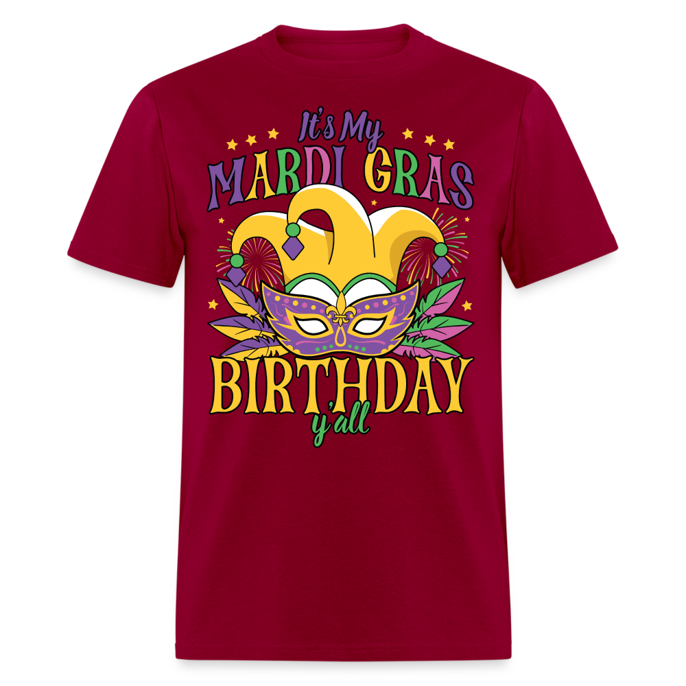 Funny Mardi Gras Birthday Party Outfit Mardi Gras Birthday Y'all T-shirt - dark red