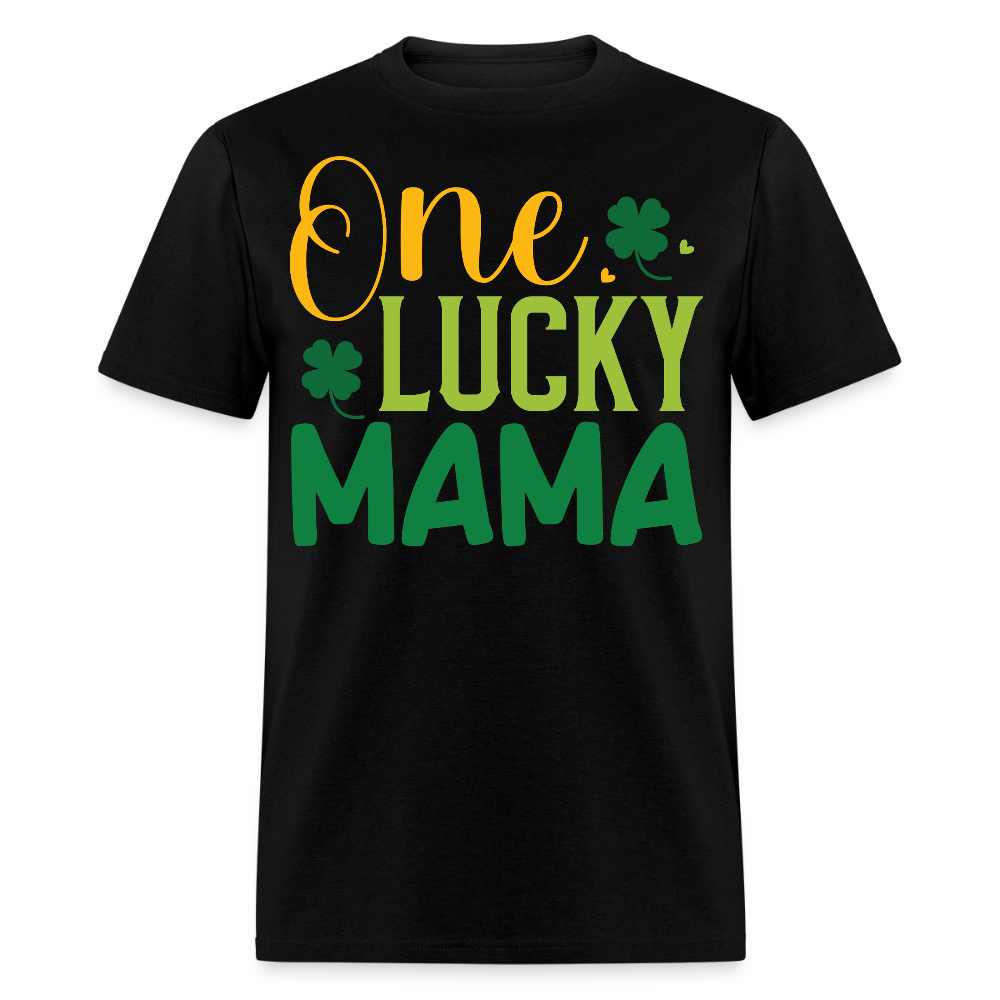 One Lucky Mama St Patrick’s Day T-shirt - black