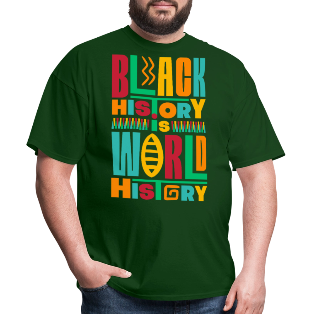 Black History Is World History Shirt Black Empowerment T-shirt - forest green