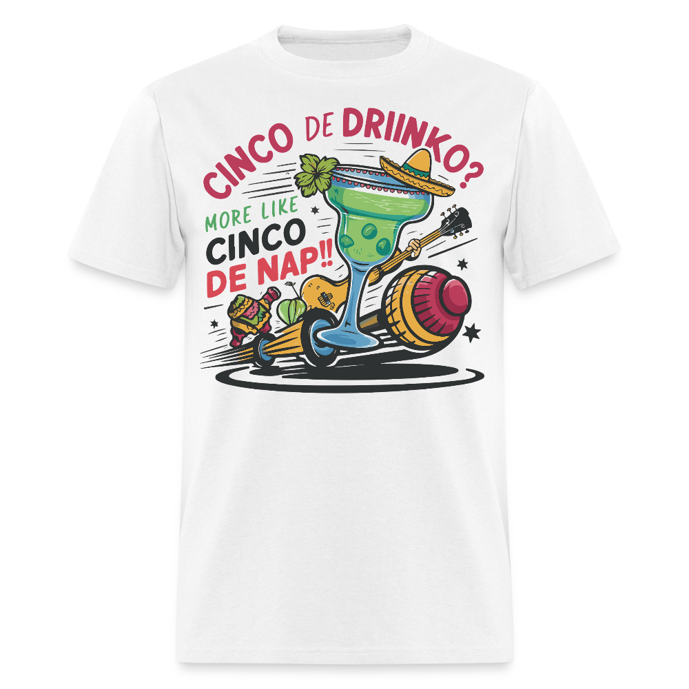 Cinco De Drinko Party Tee Nap And Drink T-shirt - white