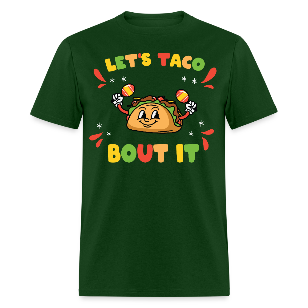 Mexican Food Lovers Tee Let's Taco Bout It T-shirt - forest green