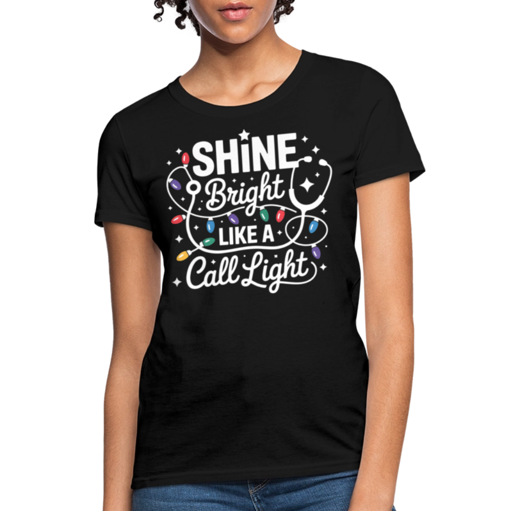 Shine Bright Like A Call Light Funny Nurse Christmas T-Shirt - black