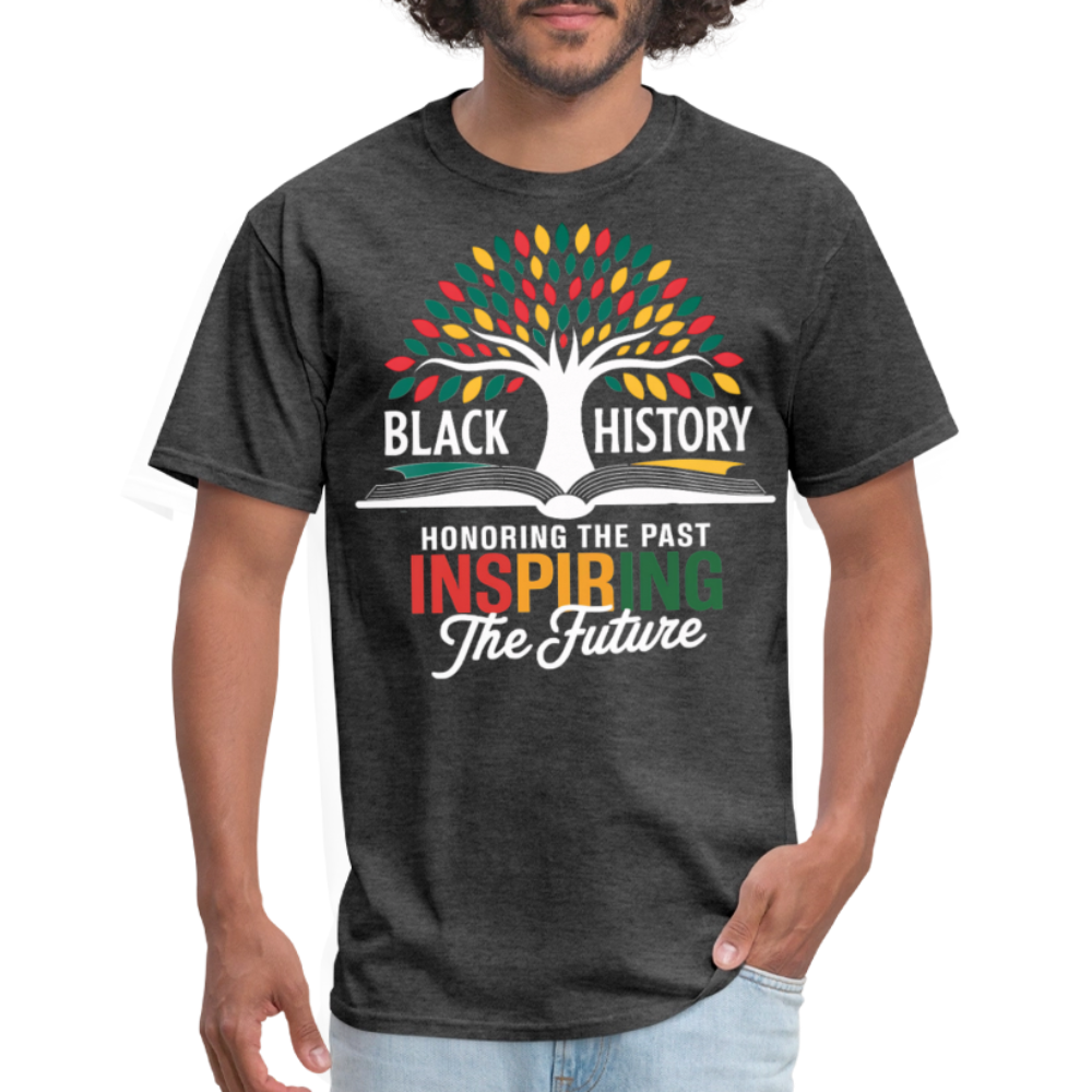 Honoring The Past Inspiring The Future Men And Women T-Shirt - heather black