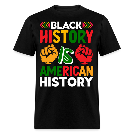 Black History Is American History Juneteenth T-shirt - black
