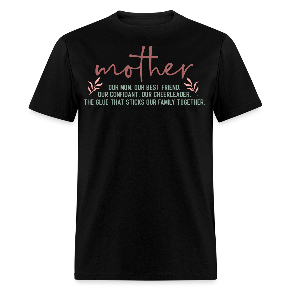 Mother Definition Best Friend Mom T-shirt - black