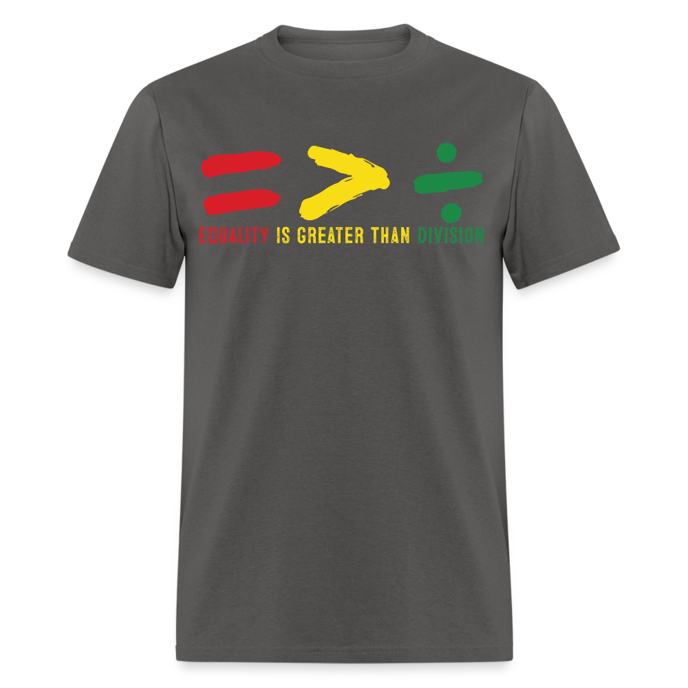 Black History Month Tee Equality Over Division T-Shirt - charcoal