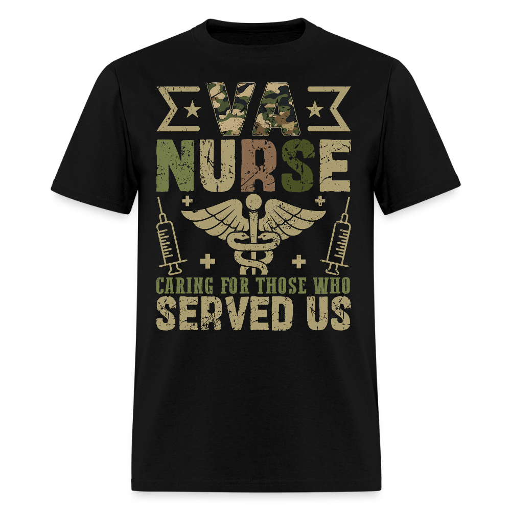 VA Nurse Caring For Those Who Served Us T-Shirt - black