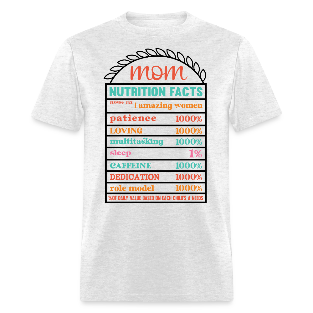 Funny Mom Nutrition Facts For Mother's Day Gift T-shirt - light heather gray
