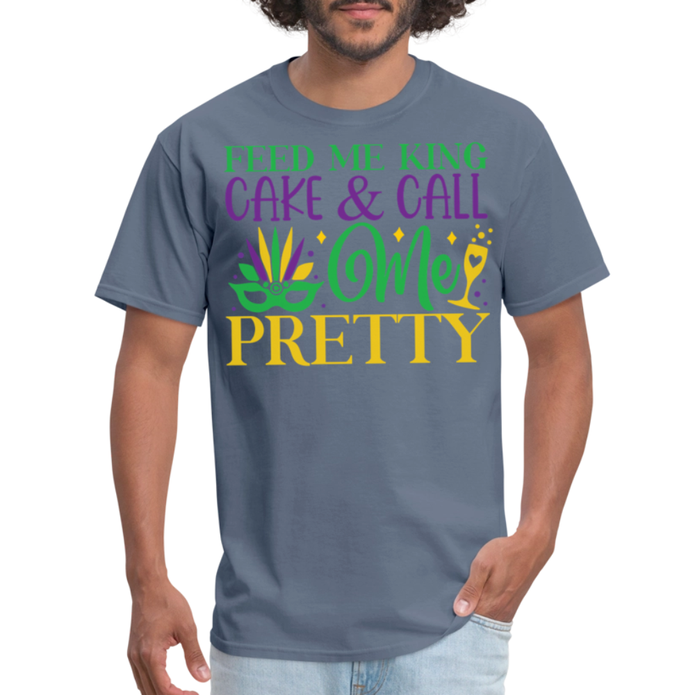 New Orleans Mardi Gras Tee Feed Me King Cake And Call Me Pretty T-shirt - denim