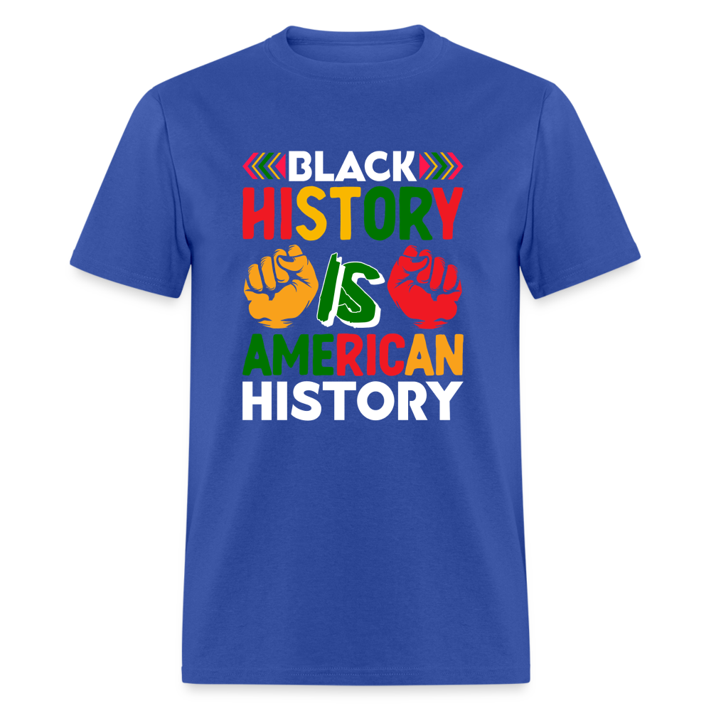 Black History is American History shirt African American Culture T-shirt - royal blue