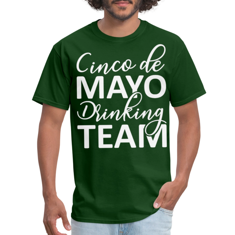 Funny Mexican Celebration Cinco de Mayo Drinking Team T-shirt - forest green