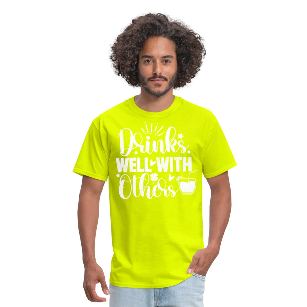 Drinks Well with Others Funny Beer T-Shirt for Party Lovers - safety green