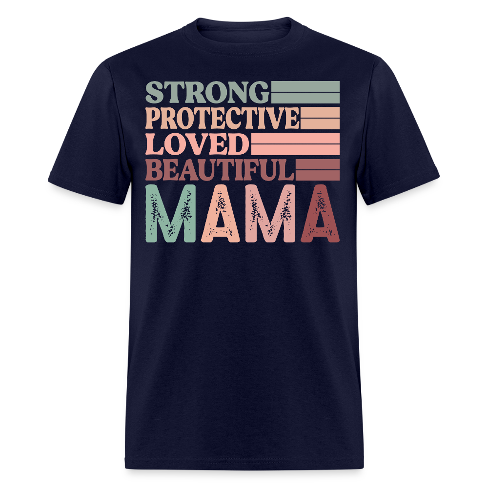 Loved And Protective Mom Tee Beautiful mama T-shirt - navy