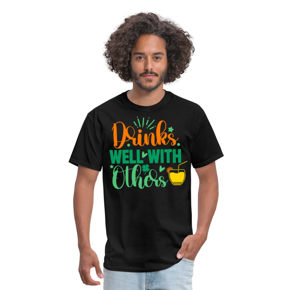 Party-Ready Tee – Drinks Well with Others Funny Shirt - black