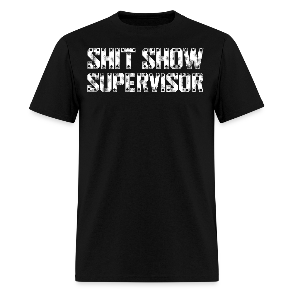 Shit Show Supervisor Office Humor Graphic T-Shirt - black
