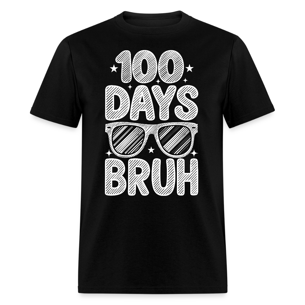 Funny 100 Days Of School Teacher Shirt 100 Days Bruh T-shirt - black