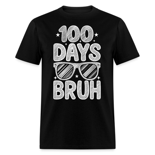 Funny 100 Days Of School Teacher Shirt 100 Days Bruh T-shirt - black