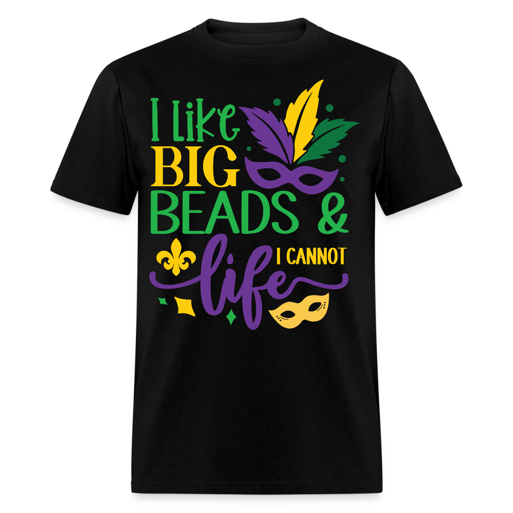 Big Beads and Life Mardi Gras Tee Funny Mardi Gras Bead T-shirt - black