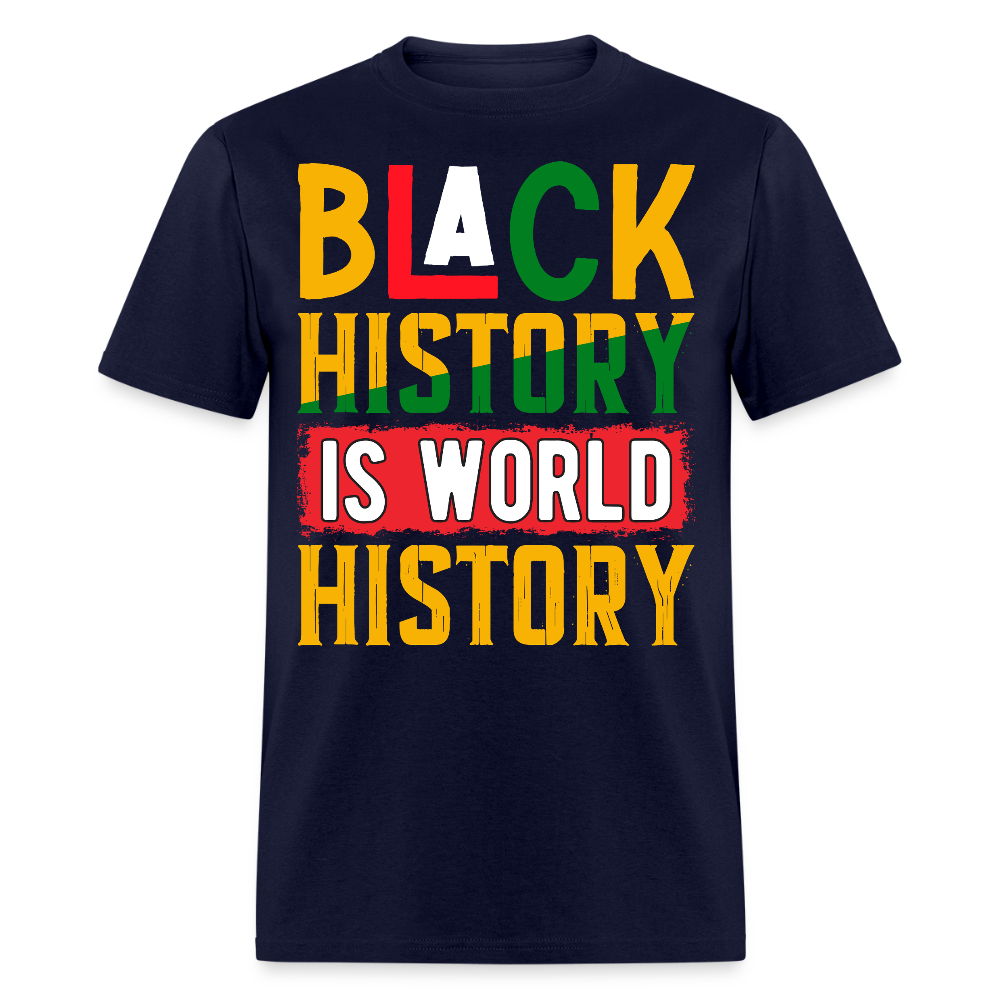 Black History Is World History African American Pride T-shirt - navy