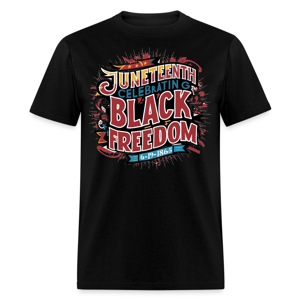 Juneteenth Celebration June 19 1865 Commemorative T-shirt - black