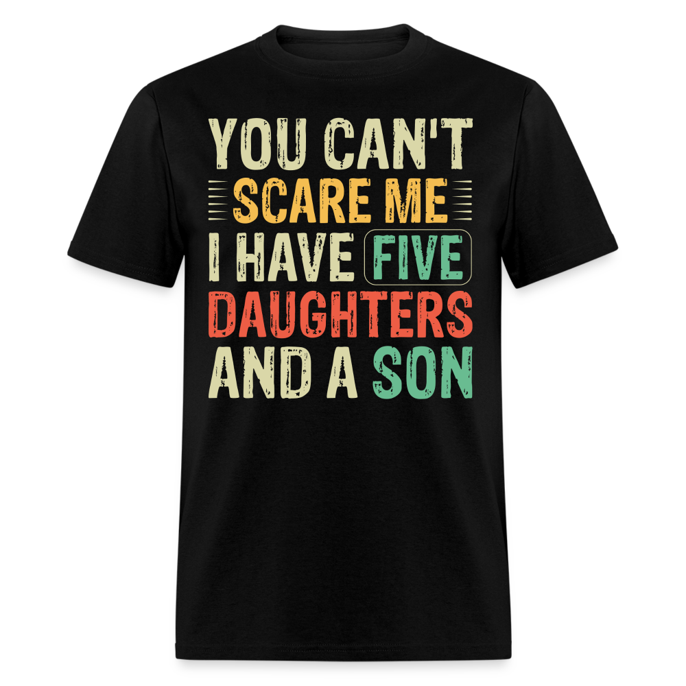 Best Funny Gifts For Parents Of Many Kids 5 Daughters And A Son T-shirt - black