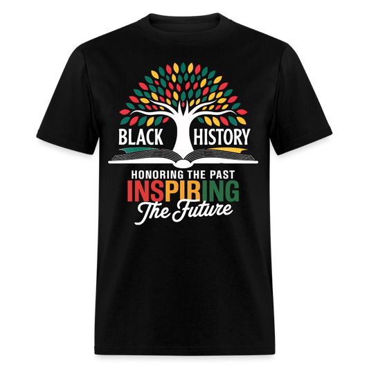 Honoring The Past Inspiring The Future Men And Women T-Shirt - black