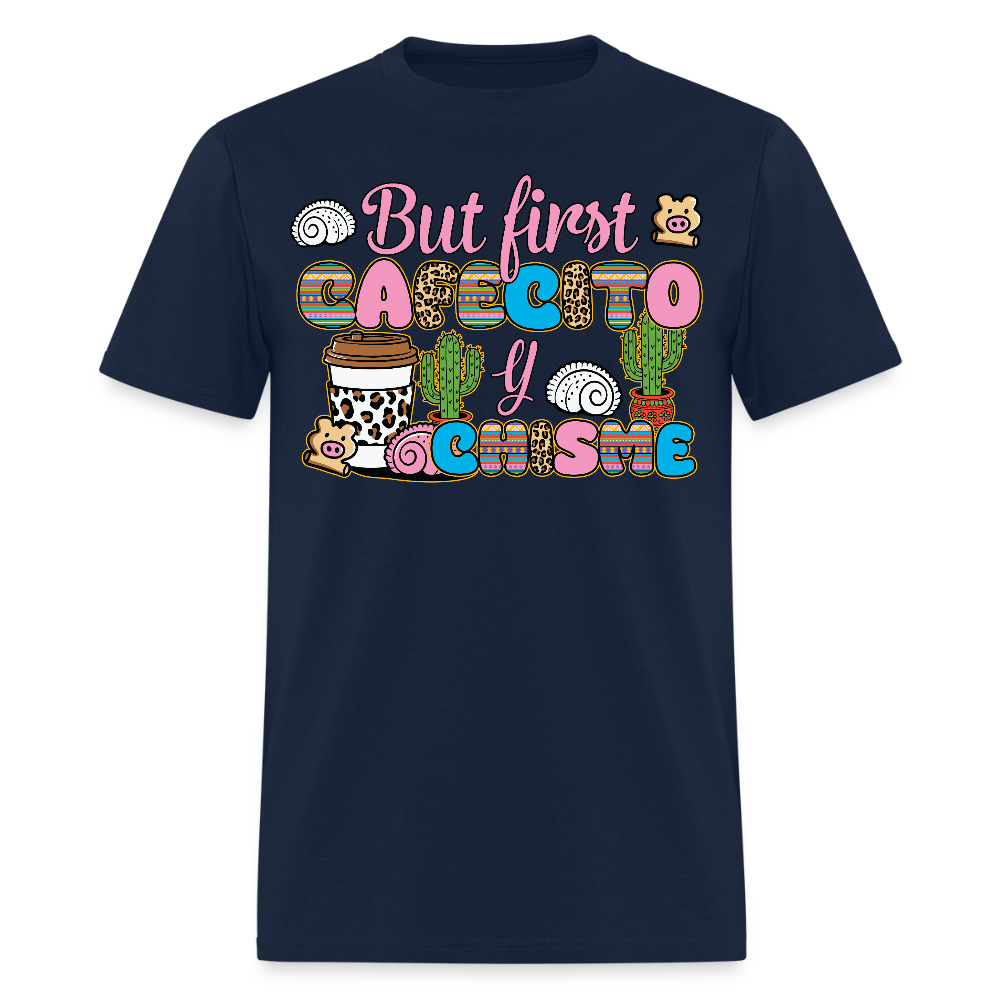 Funny Cafecito Y Chisme Tee Latina Coffee Lover T-shirt - navy