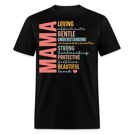 Loving Gentle Strong Mom T-shirt - black