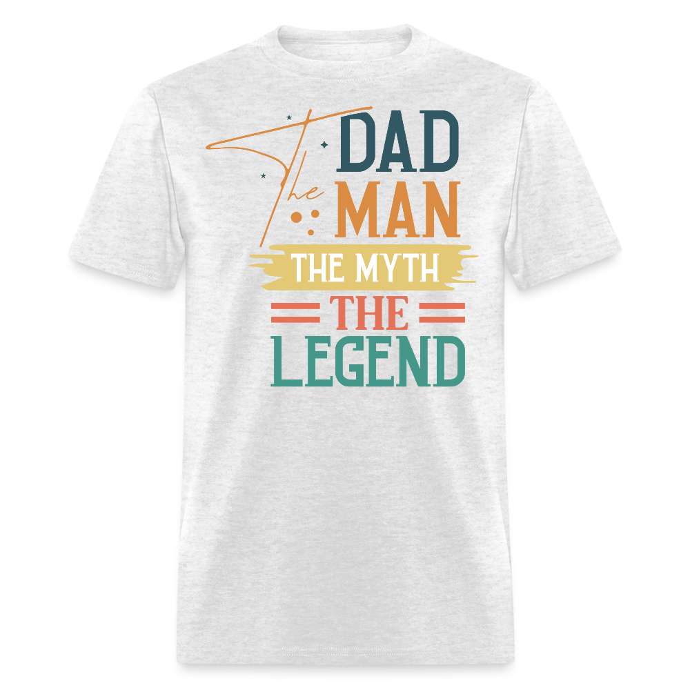 The Man The Myth The Legend Dad Appreciation T-shirt - light heather gray