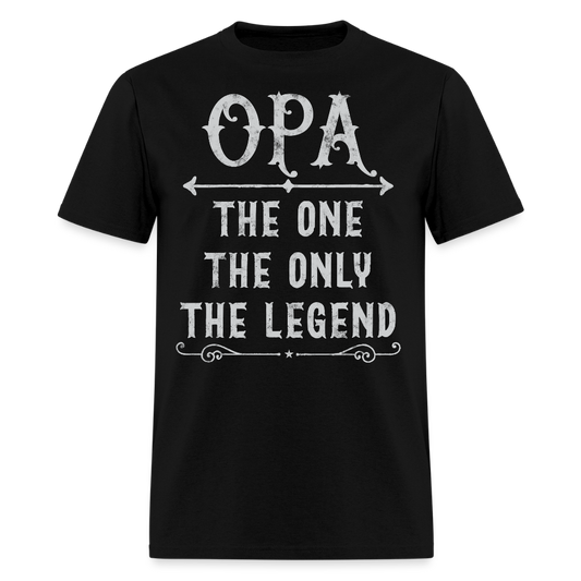 Opa The One The Only The Legend Gift For German Grandpa T-Shirt - black