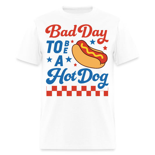 Bad Day To Be A Hot Dog Patriotic BBQ T-Shirt - white
