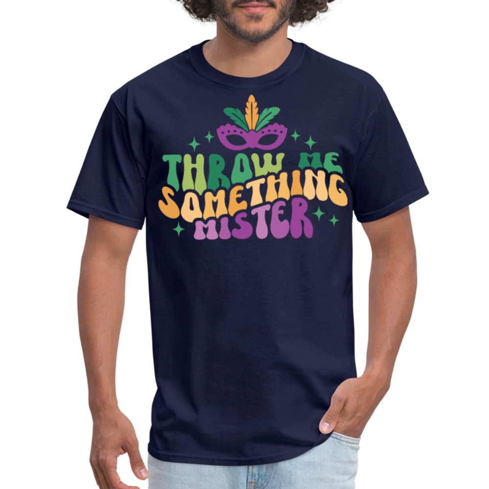 Funny Mardi Gras Graphic Tee Throw Me Something Mister T-shirt - navy