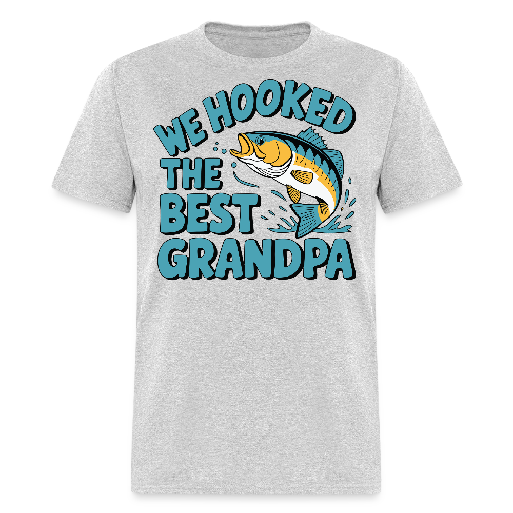 We Hooked The Best Grandpa T-shirt - heather gray
