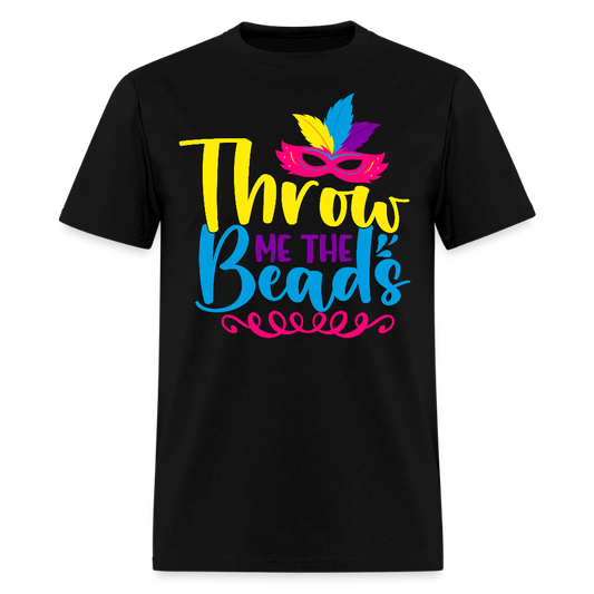 Throw Me The Beads Funny Mardi Gras T-shirt - black