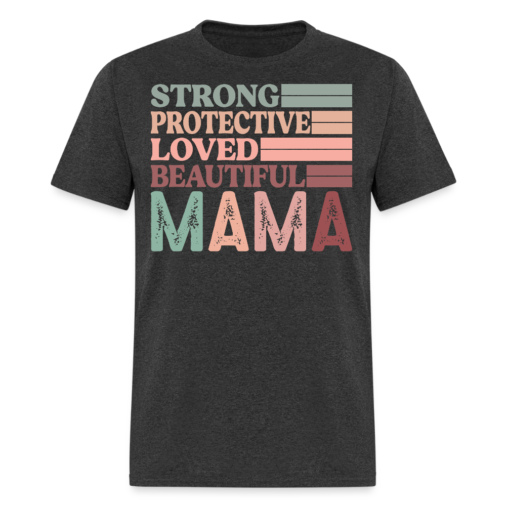 Loved And Protective Mom Tee Beautiful mama T-shirt - heather black